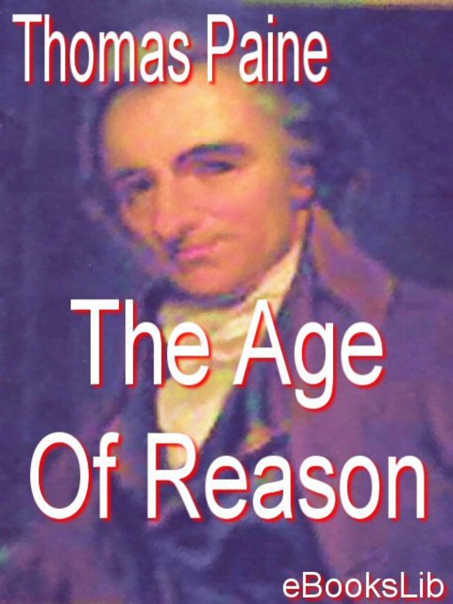 Title details for The Age Of Reason by Thomas Paine - Wait list